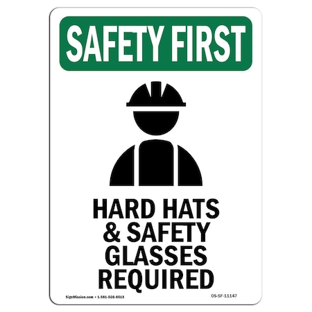 OSHA SAFETY FIRST Sign, Hard Hats And Safety W/ Symbol, 14in X 10in Aluminum